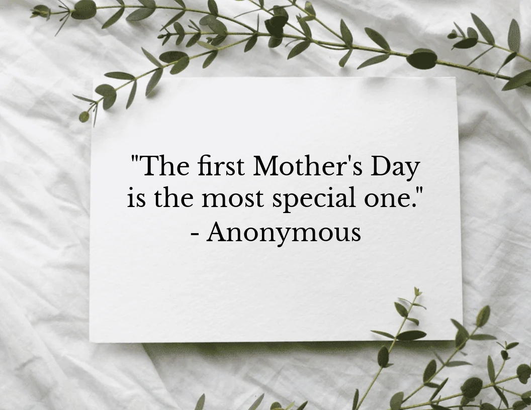 First Mothers Day Quotes