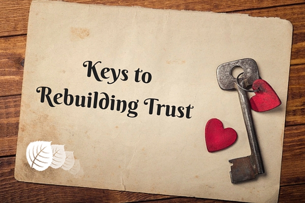 Rebuilding Trust After It's Been Broken